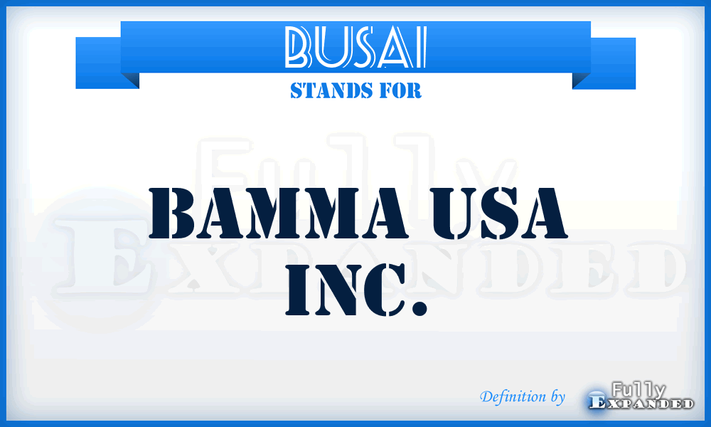 BUSAI - Bamma USA Inc.