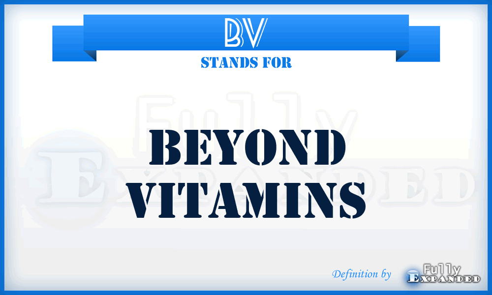 BV - Beyond Vitamins