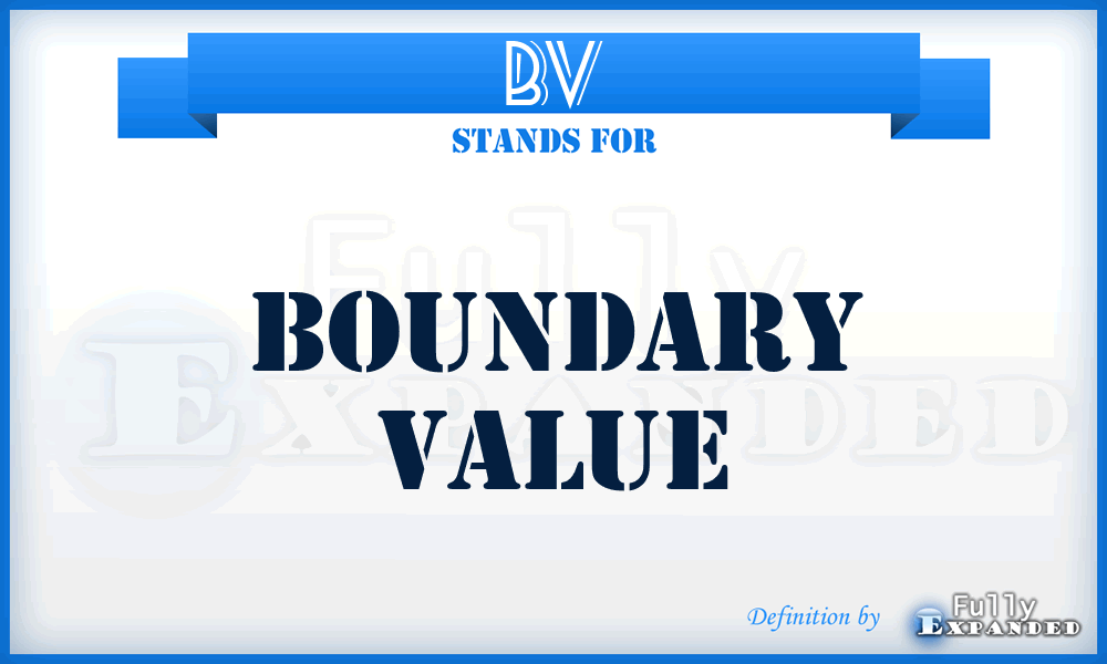 BV - Boundary Value