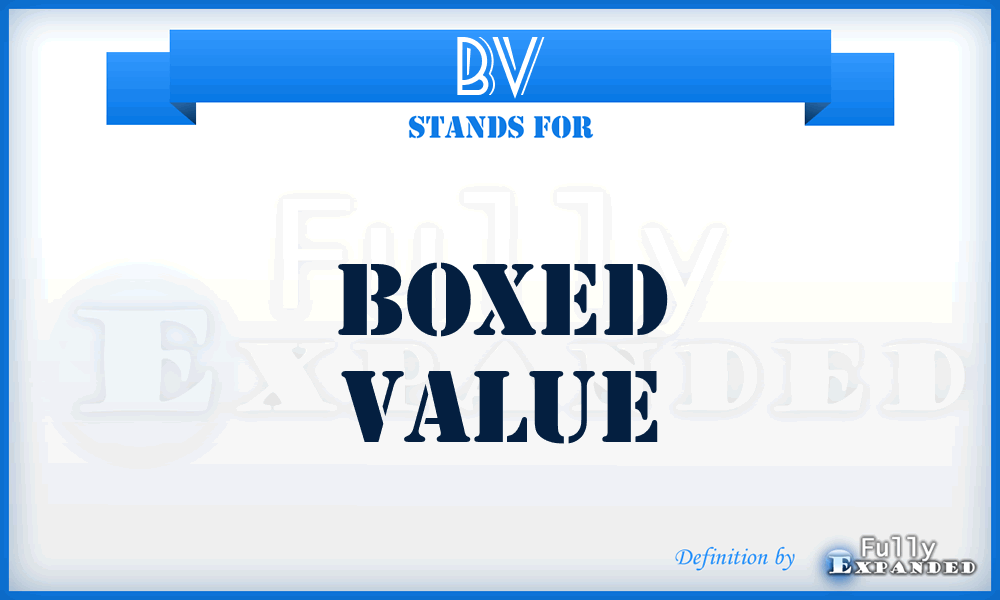 BV - Boxed Value