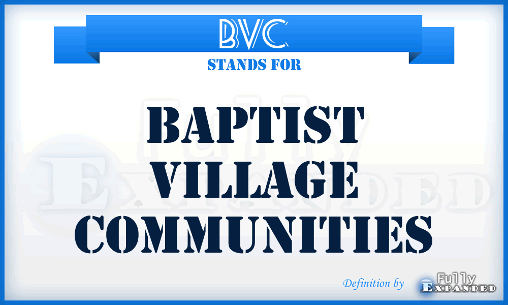 BVC - Baptist Village Communities