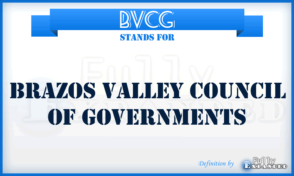BVCG - Brazos Valley Council of Governments