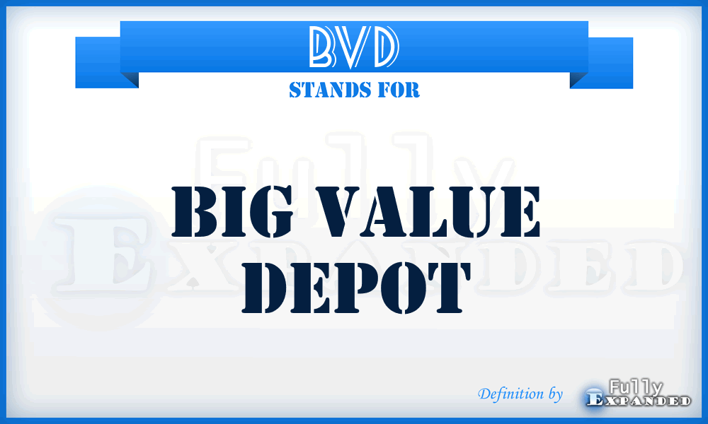 BVD - Big Value Depot