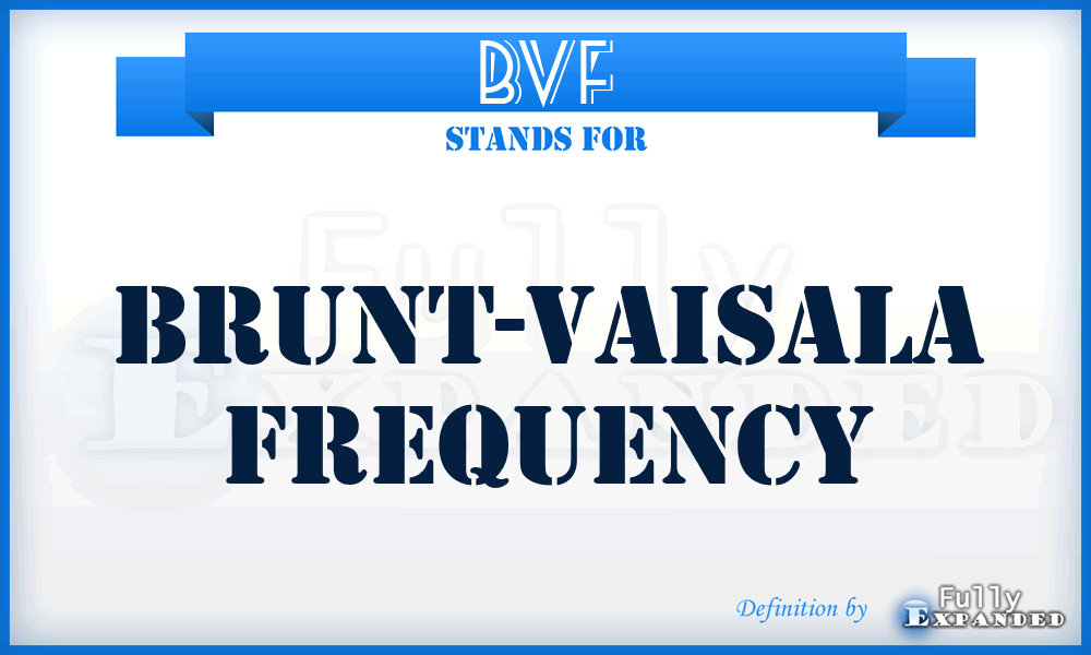 BVF - Brunt-Vaisala Frequency