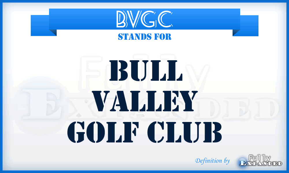 BVGC - Bull Valley Golf Club