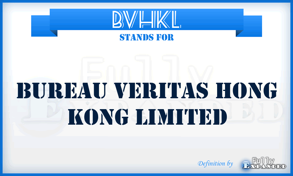 BVHKL - Bureau Veritas Hong Kong Limited