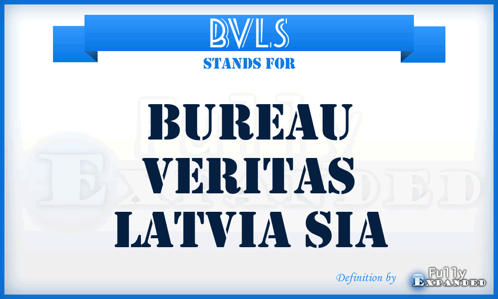 BVLS - Bureau Veritas Latvia Sia