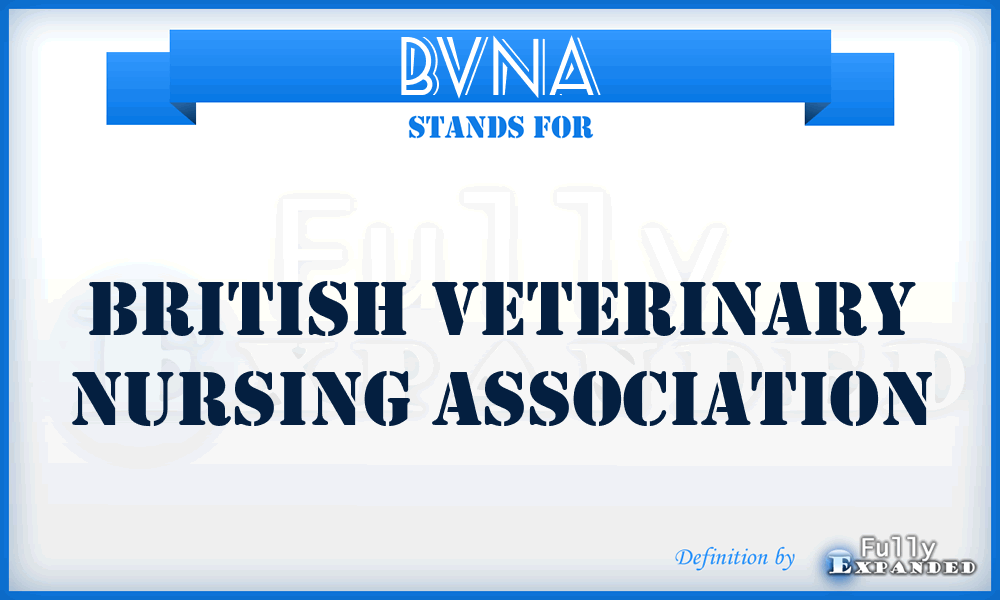 BVNA - British Veterinary Nursing Association