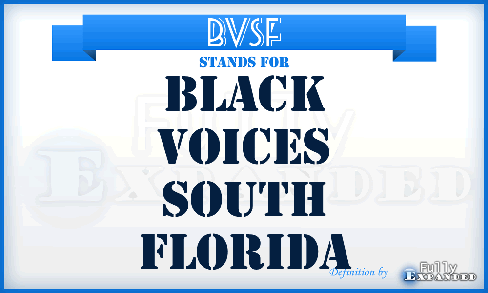 BVSF - Black Voices South Florida