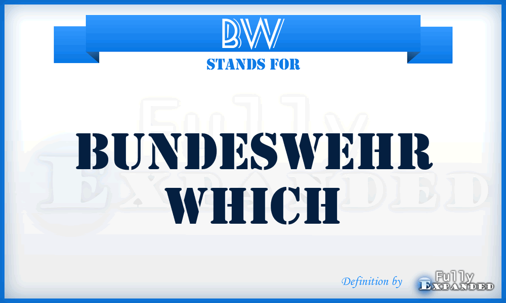 BW - Bundeswehr Which