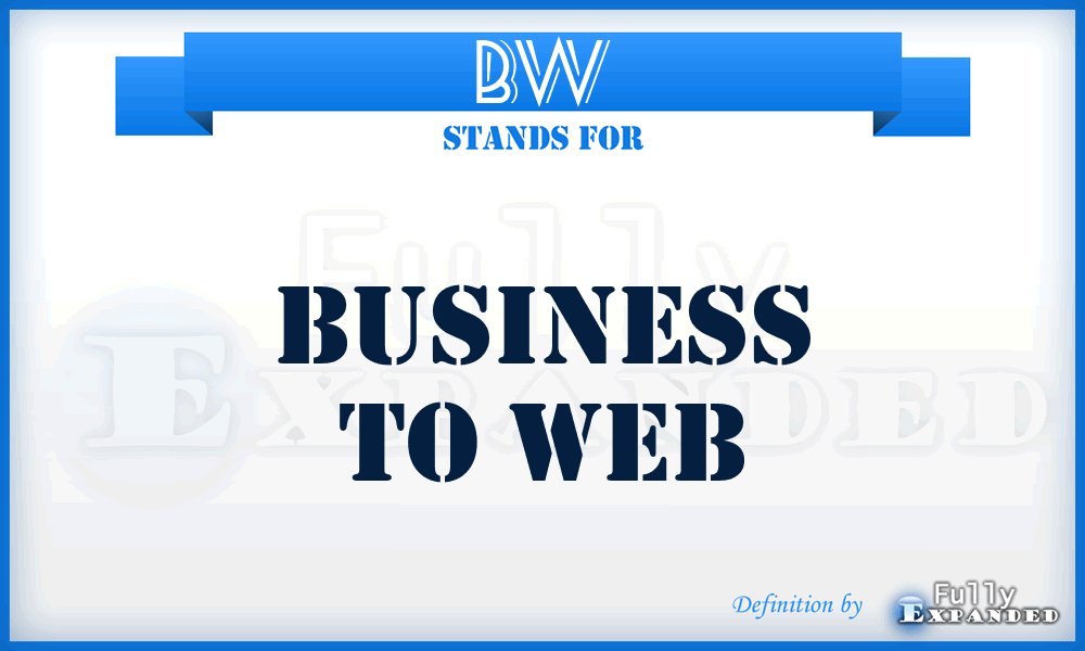 BW - Business to Web