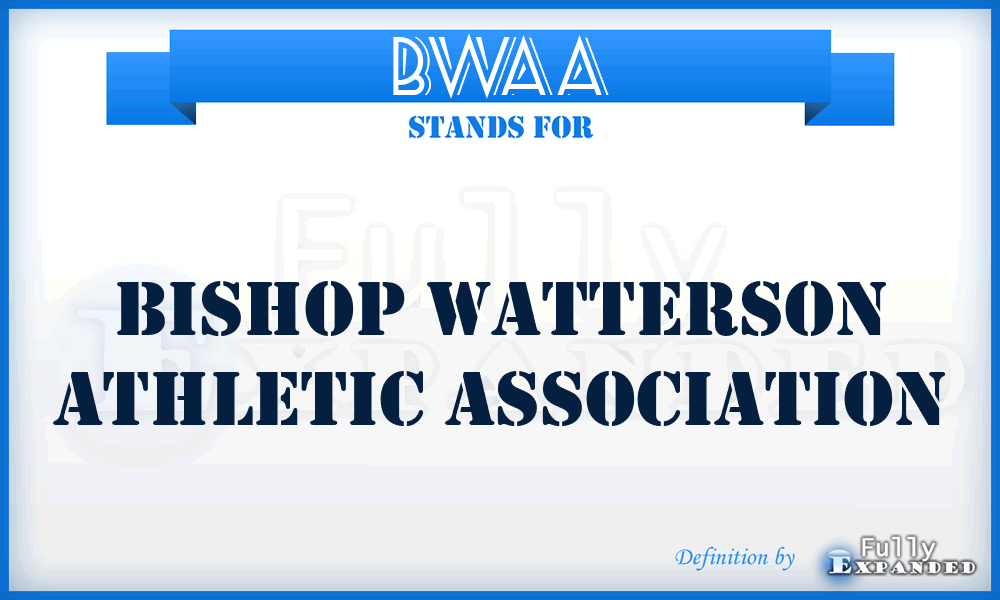 BWAA - Bishop Watterson Athletic Association