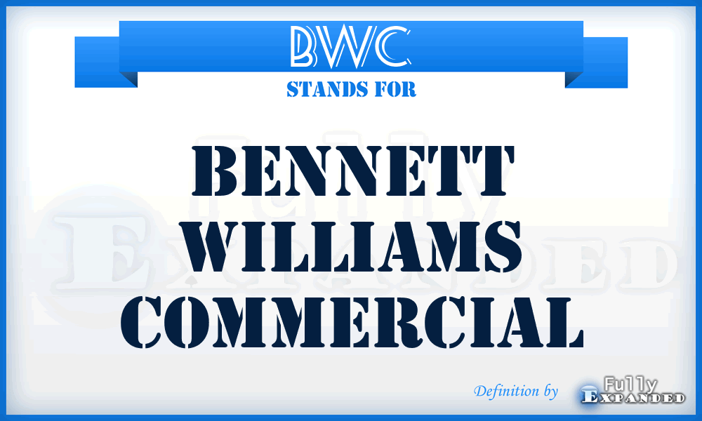 BWC - Bennett Williams Commercial