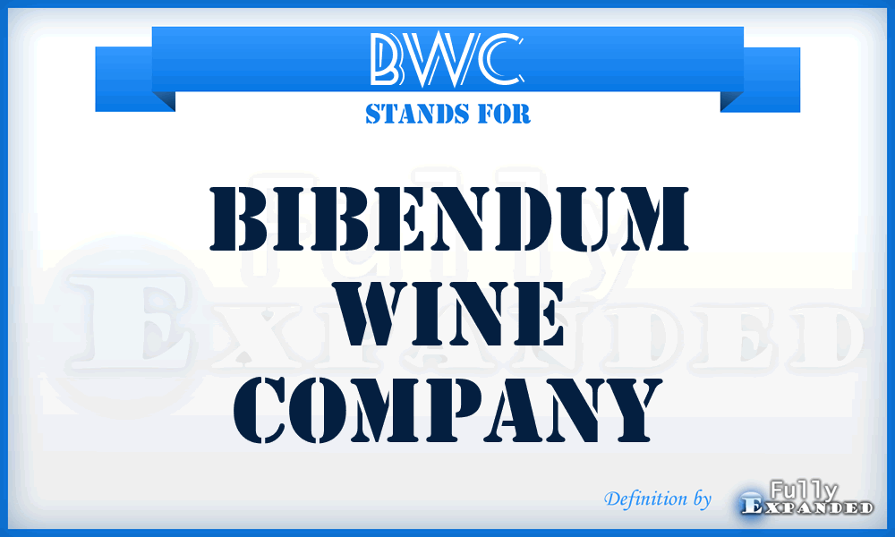 BWC - Bibendum Wine Company