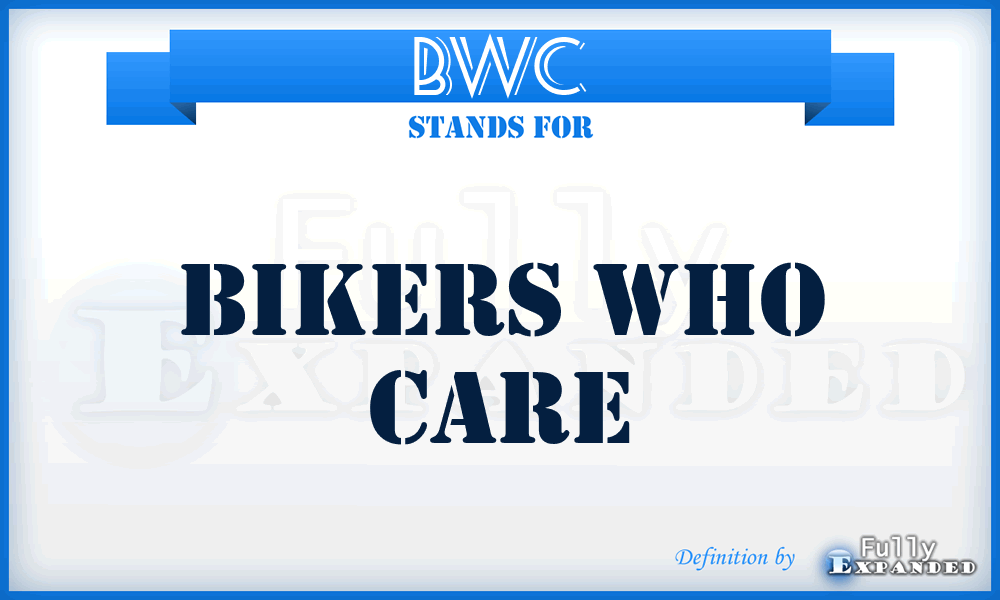 BWC - Bikers Who Care