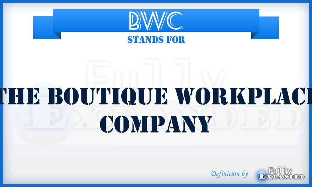 BWC - The Boutique Workplace Company