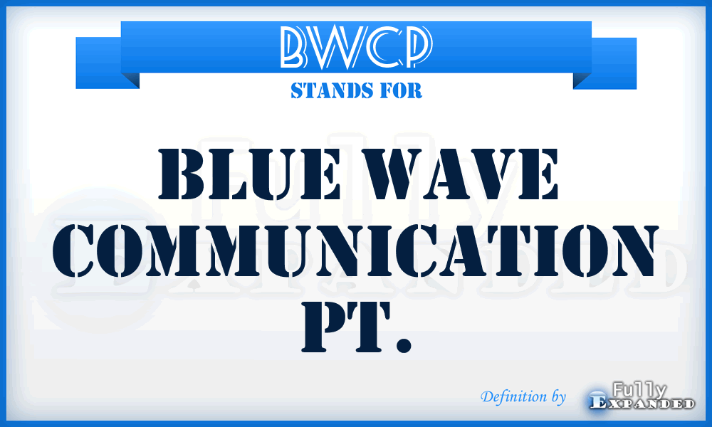 BWCP - Blue Wave Communication Pt.