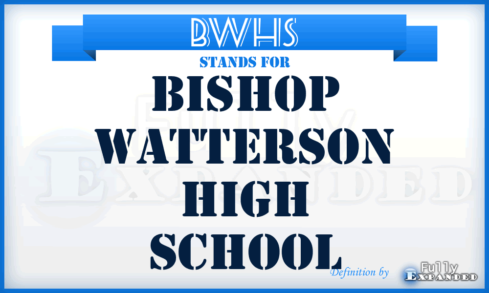 BWHS - Bishop Watterson High School