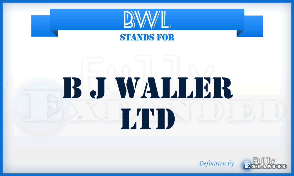 BWL - B j Waller Ltd