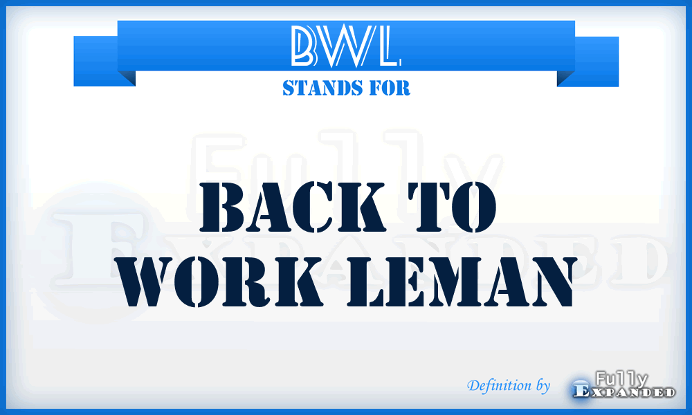 BWL - Back to Work Leman