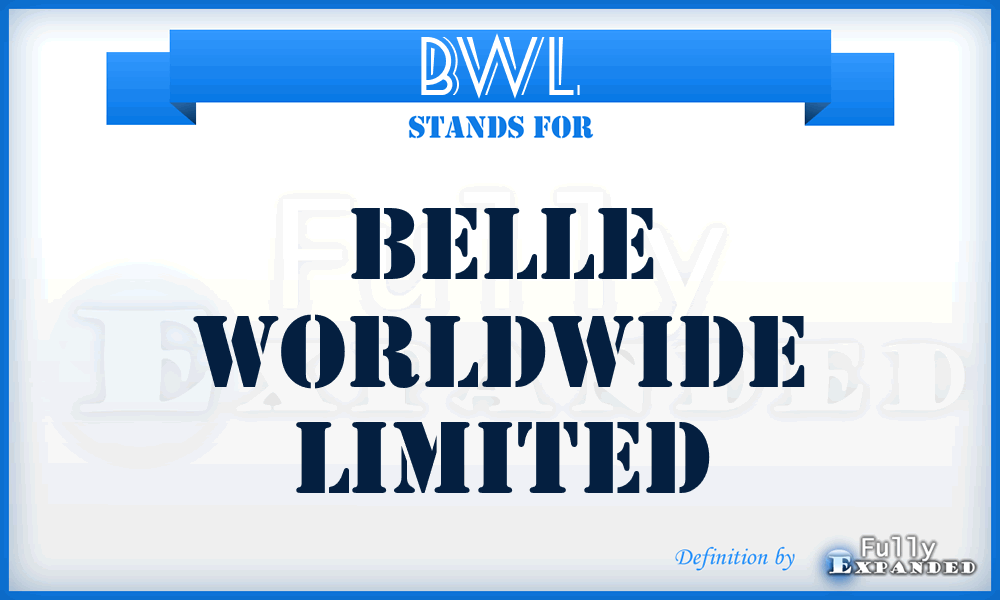 BWL - Belle Worldwide Limited
