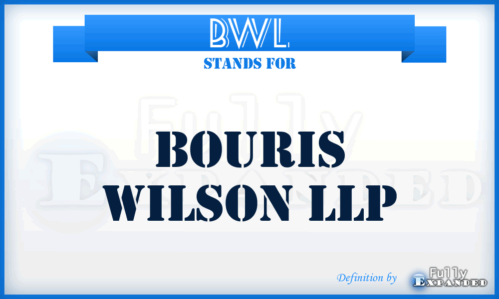 BWL - Bouris Wilson LLP