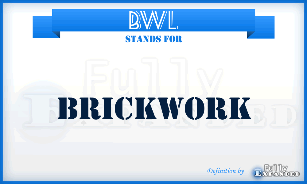 BWL - Brickwork