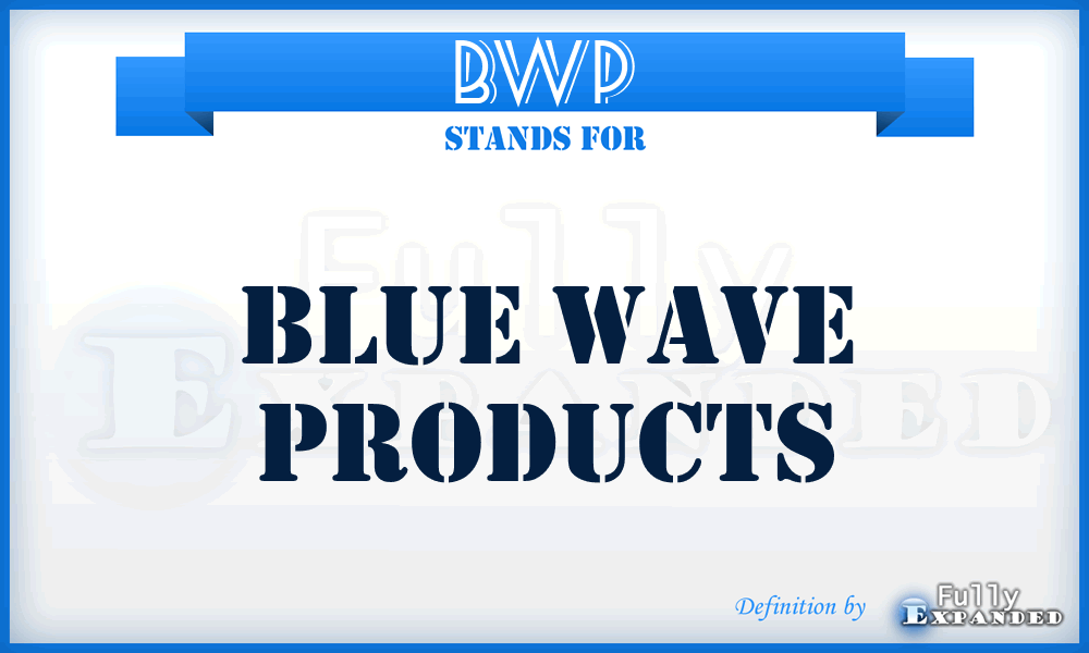 BWP - Blue Wave Products