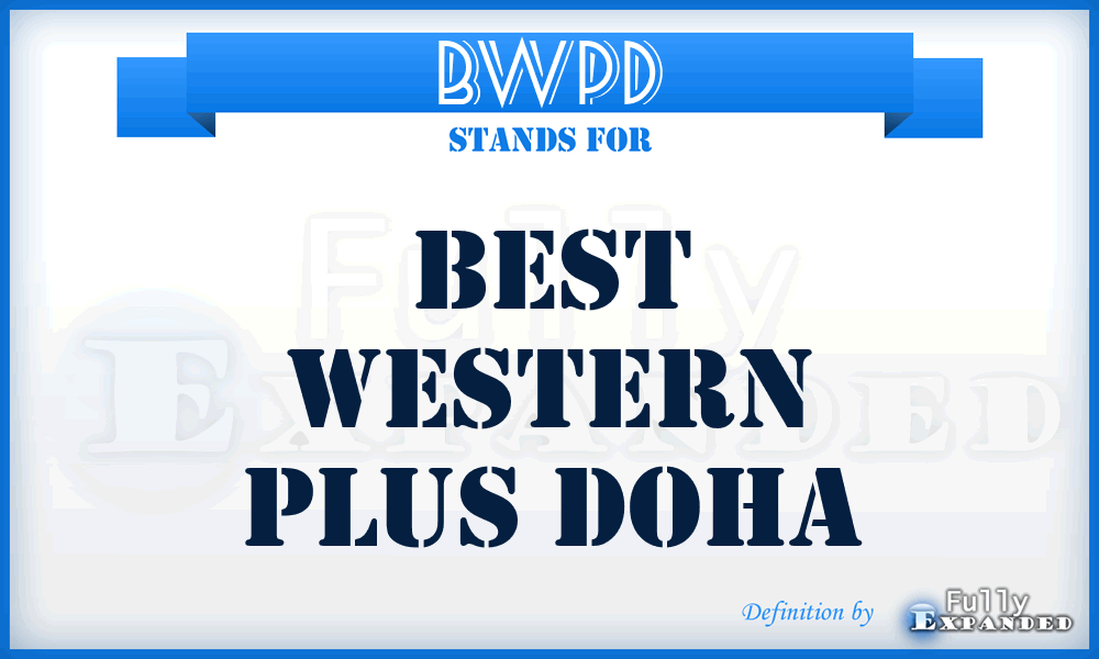 BWPD - Best Western Plus Doha
