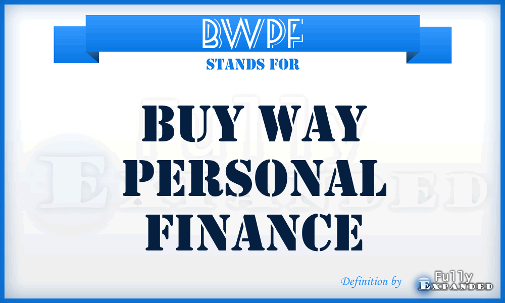 BWPF - Buy Way Personal Finance