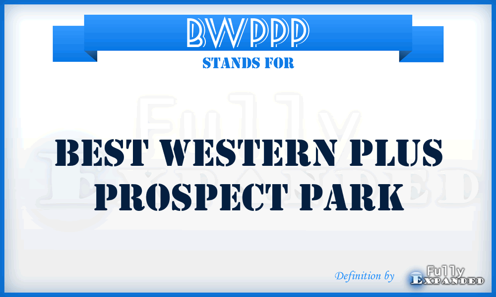 BWPPP - Best Western Plus Prospect Park
