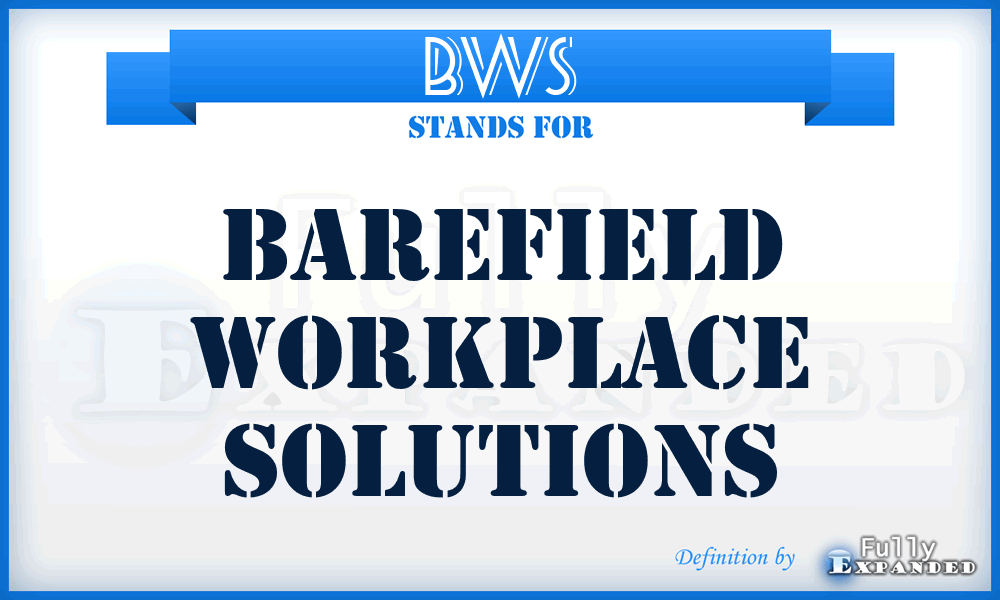 BWS - Barefield Workplace Solutions