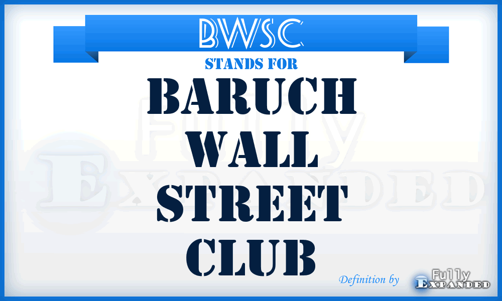 BWSC - Baruch Wall Street Club