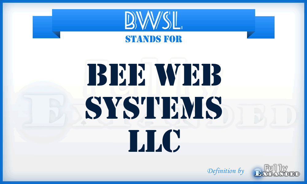 BWSL - Bee Web Systems LLC