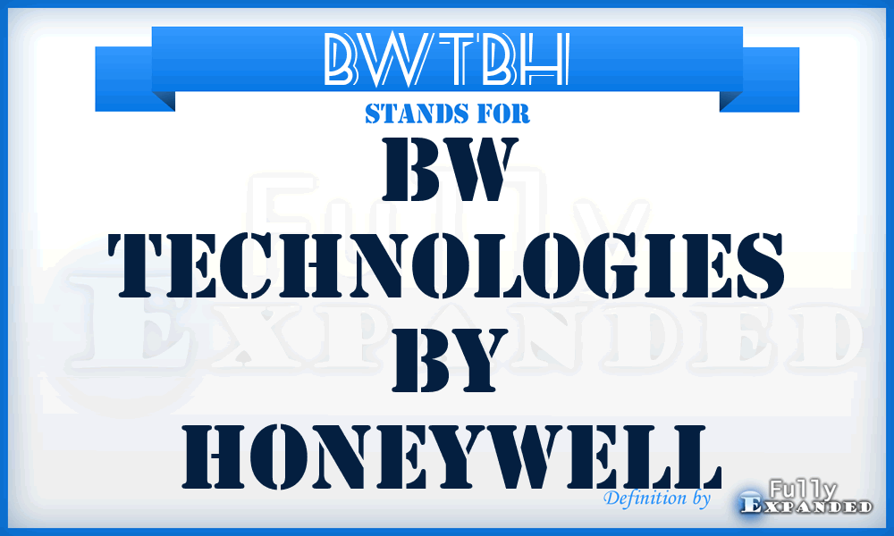 BWTBH - BW Technologies By Honeywell