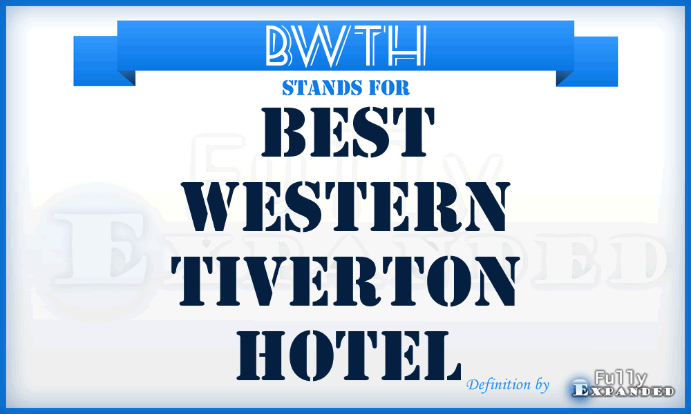 BWTH - Best Western Tiverton Hotel