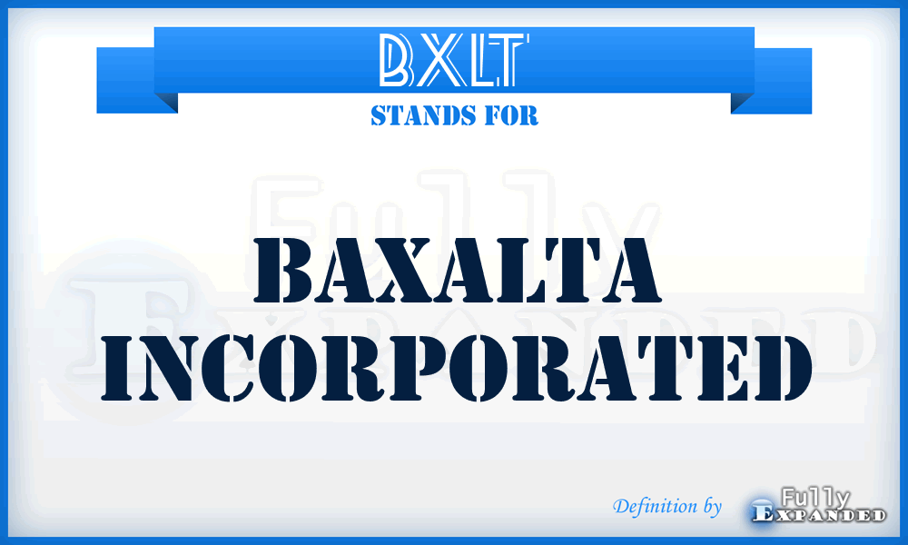 BXLT - Baxalta Incorporated