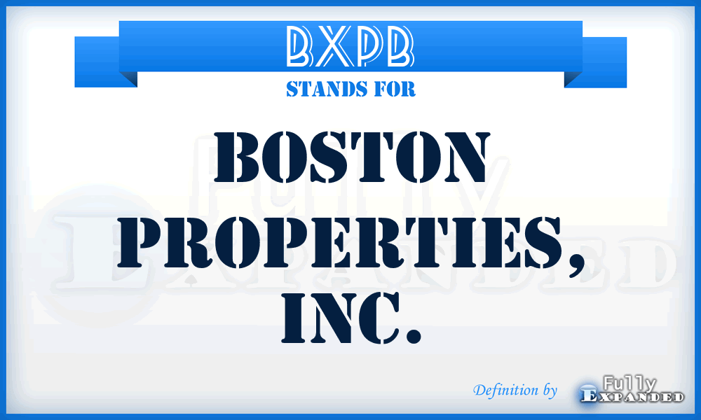 BXP^B - Boston Properties, Inc.