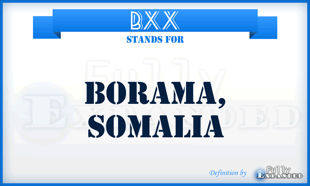 BXX - Borama, Somalia