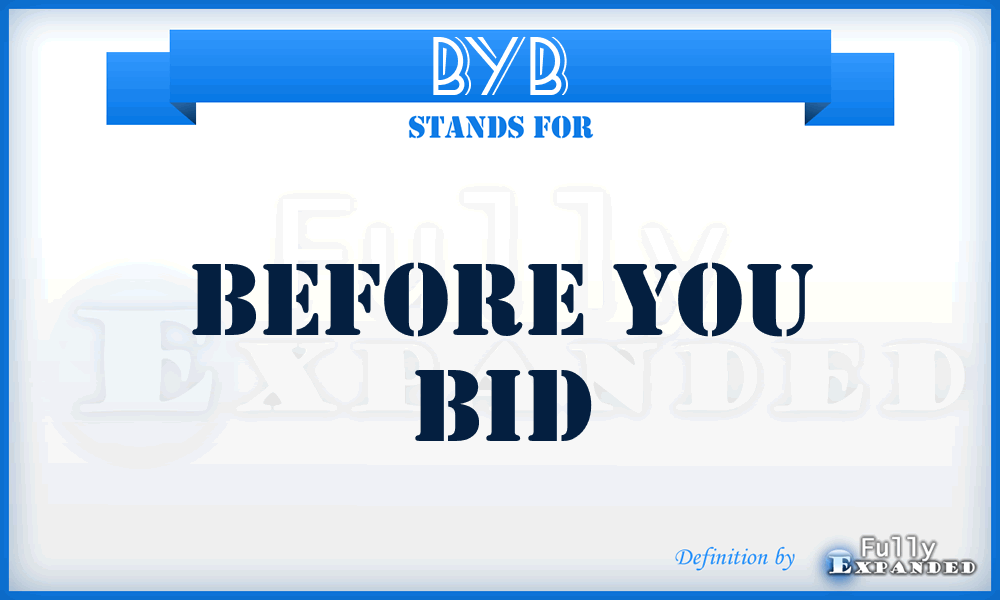 BYB - Before You Bid