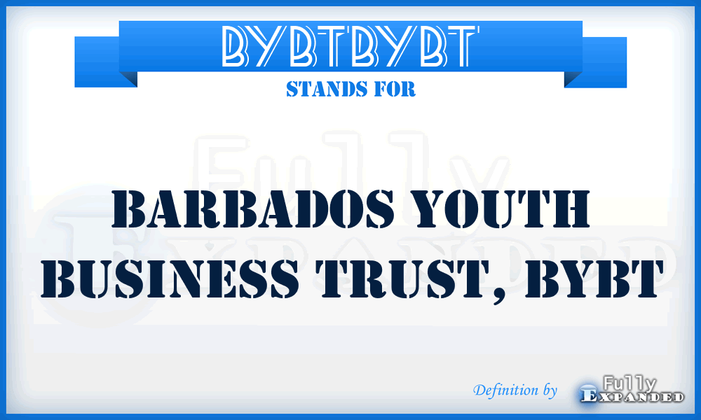 BYBTBYBT - Barbados Youth Business Trust, BYBT