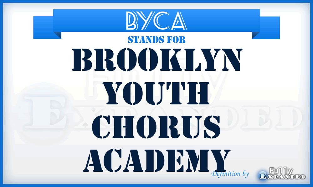 BYCA - Brooklyn Youth Chorus Academy