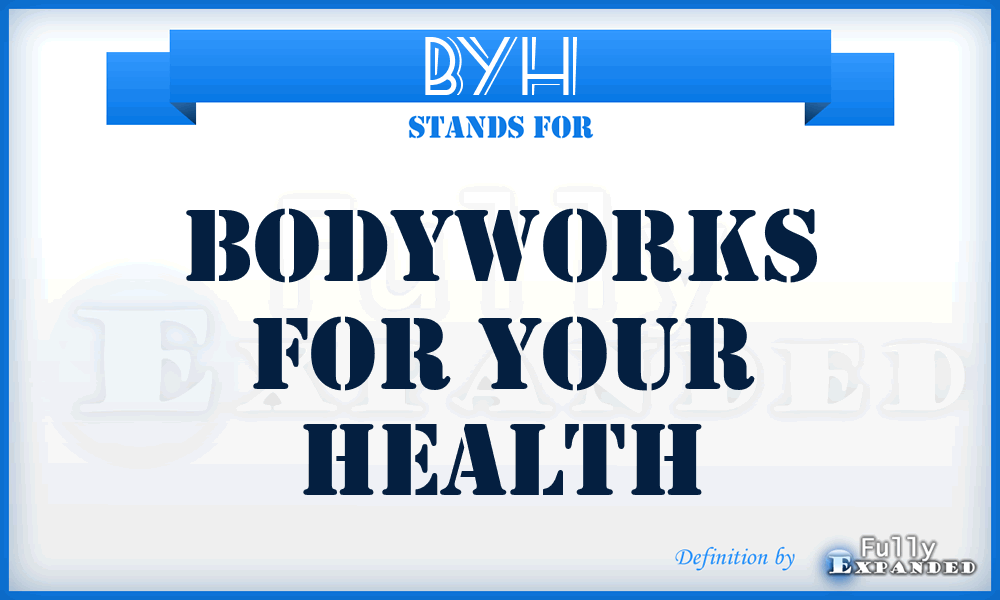 BYH - Bodyworks for Your Health