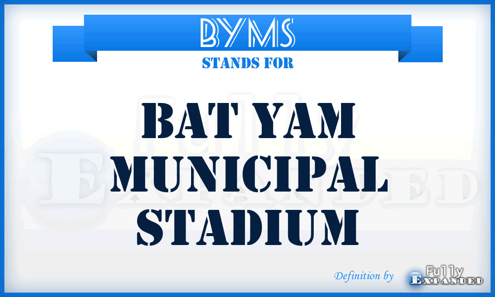 BYMS - Bat Yam Municipal Stadium