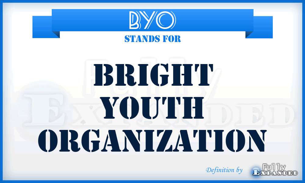 BYO - Bright Youth Organization