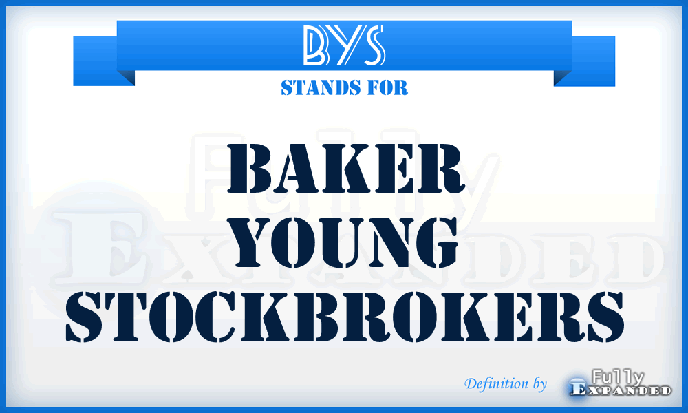 BYS - Baker Young Stockbrokers
