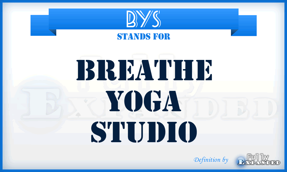 BYS - Breathe Yoga Studio