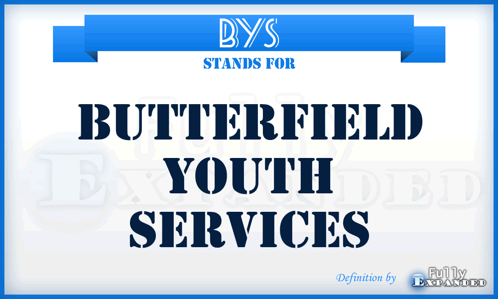 BYS - Butterfield Youth Services