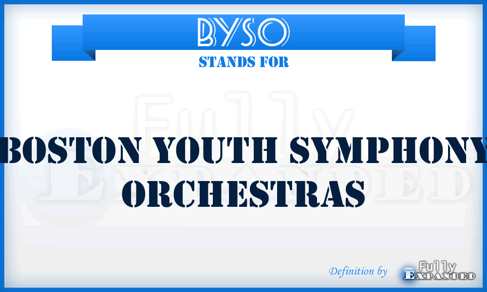 BYSO - Boston Youth Symphony Orchestras