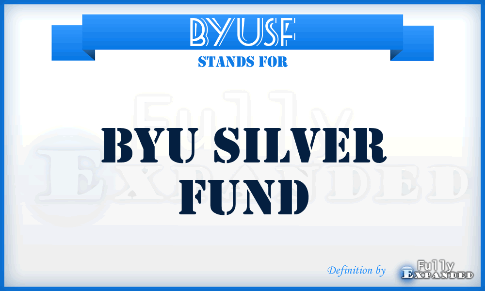 BYUSF - BYU Silver Fund